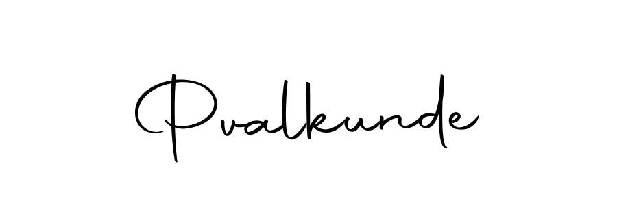 You should practise on your own different ways (Autography-DOLnW) to write your name (Pvalkunde) in signature. don't let someone else do it for you. Pvalkunde signature style 10 images and pictures png