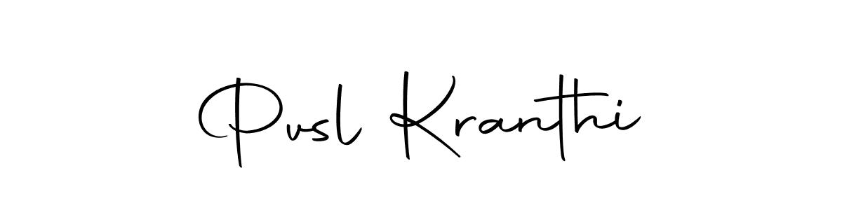 How to make Pvsl Kranthi name signature. Use Autography-DOLnW style for creating short signs online. This is the latest handwritten sign. Pvsl Kranthi signature style 10 images and pictures png