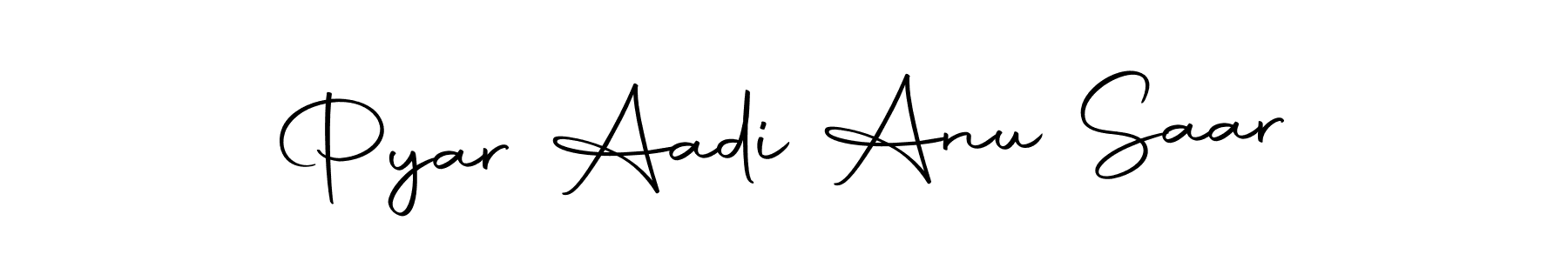 Check out images of Autograph of Pyar Aadi Anu Saar name. Actor Pyar Aadi Anu Saar Signature Style. Autography-DOLnW is a professional sign style online. Pyar Aadi Anu Saar signature style 10 images and pictures png