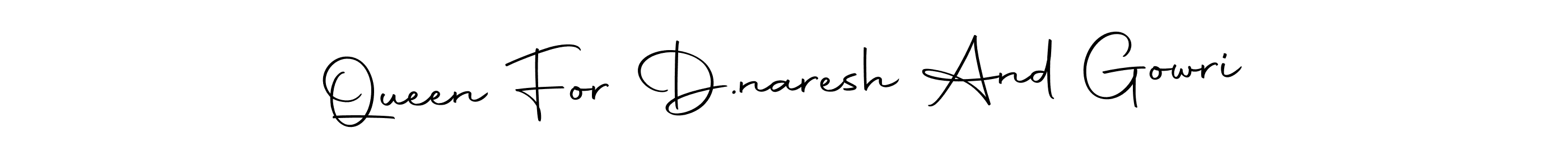 See photos of Queen For D.naresh And Gowri official signature by Spectra . Check more albums & portfolios. Read reviews & check more about Autography-DOLnW font. Queen For D.naresh And Gowri signature style 10 images and pictures png