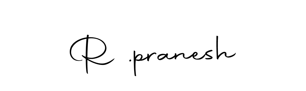 How to make R .pranesh name signature. Use Autography-DOLnW style for creating short signs online. This is the latest handwritten sign. R .pranesh signature style 10 images and pictures png