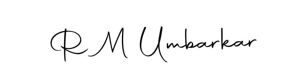 Create a beautiful signature design for name R M Umbarkar. With this signature (Autography-DOLnW) fonts, you can make a handwritten signature for free. R M Umbarkar signature style 10 images and pictures png