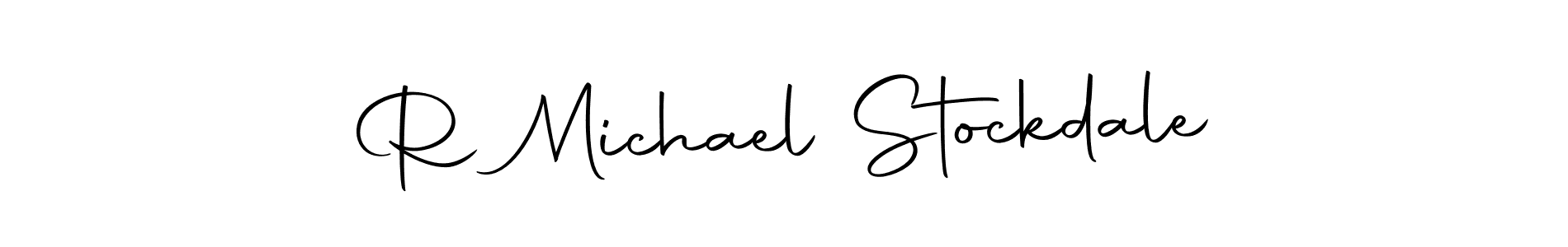 Create a beautiful signature design for name R Michael Stockdale. With this signature (Autography-DOLnW) fonts, you can make a handwritten signature for free. R Michael Stockdale signature style 10 images and pictures png