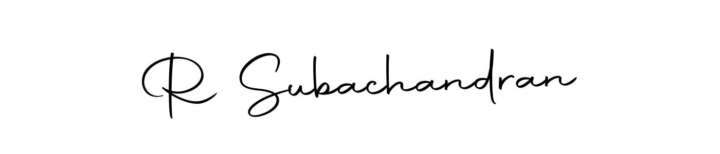 Create a beautiful signature design for name R Subachandran. With this signature (Autography-DOLnW) fonts, you can make a handwritten signature for free. R Subachandran signature style 10 images and pictures png
