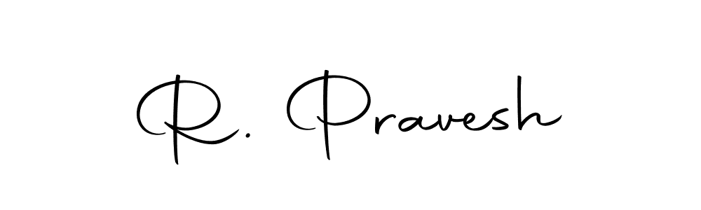 Also we have R. Pravesh name is the best signature style. Create professional handwritten signature collection using Autography-DOLnW autograph style. R. Pravesh signature style 10 images and pictures png