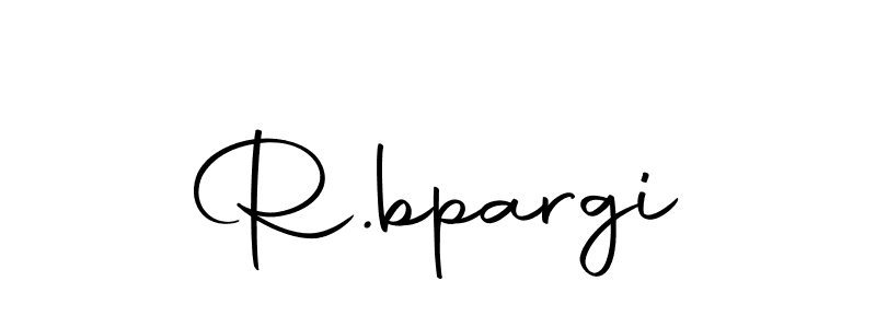 Create a beautiful signature design for name R.bpargi. With this signature (Autography-DOLnW) fonts, you can make a handwritten signature for free. R.bpargi signature style 10 images and pictures png