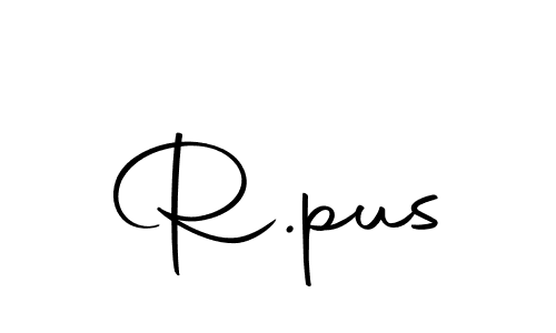 Also we have R.pus name is the best signature style. Create professional handwritten signature collection using Autography-DOLnW autograph style. R.pus signature style 10 images and pictures png