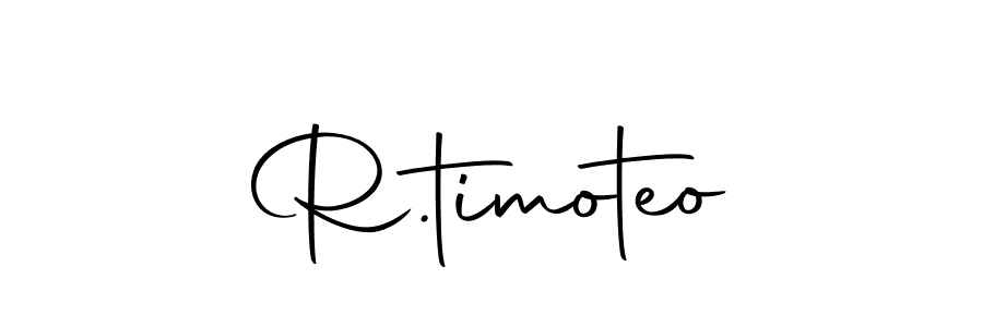 Create a beautiful signature design for name R.timoteo. With this signature (Autography-DOLnW) fonts, you can make a handwritten signature for free. R.timoteo signature style 10 images and pictures png