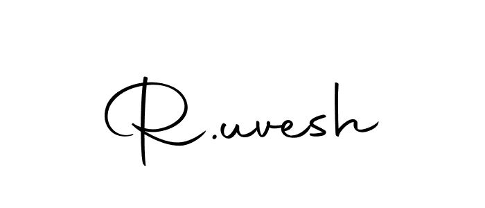 Make a beautiful signature design for name R.uvesh. Use this online signature maker to create a handwritten signature for free. R.uvesh signature style 10 images and pictures png