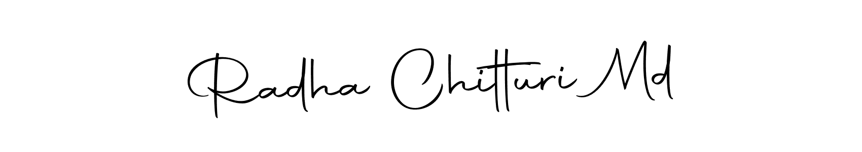 Make a beautiful signature design for name Radha Chitturi Md. With this signature (Autography-DOLnW) style, you can create a handwritten signature for free. Radha Chitturi Md signature style 10 images and pictures png