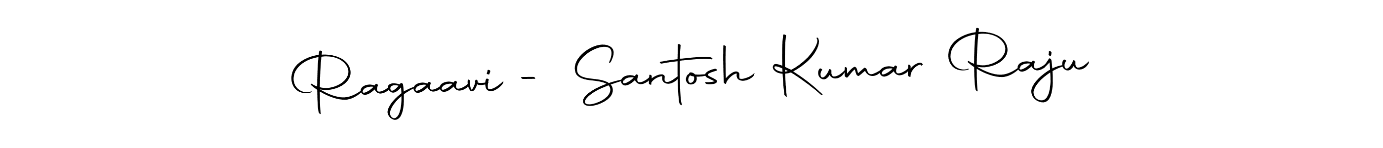 Similarly Autography-DOLnW is the best handwritten signature design. Signature creator online .You can use it as an online autograph creator for name Ragaavi - Santosh Kumar Raju. Ragaavi - Santosh Kumar Raju signature style 10 images and pictures png