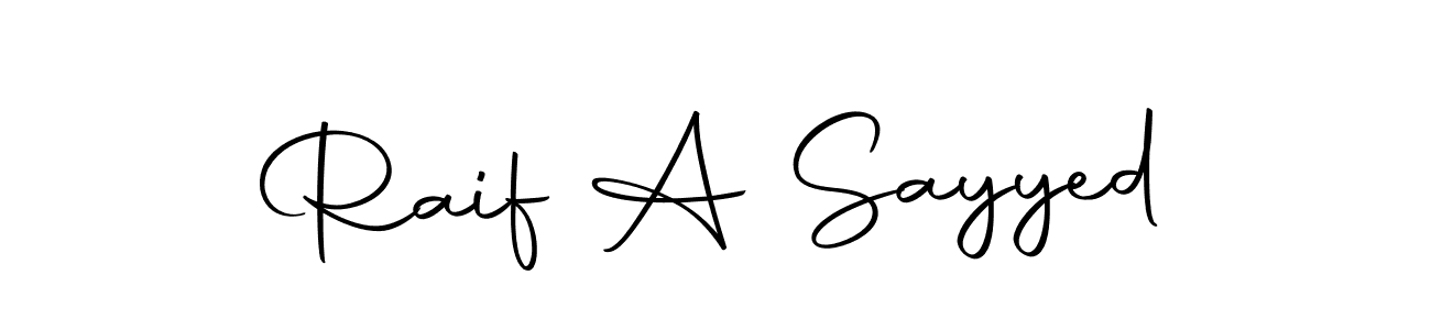 You should practise on your own different ways (Autography-DOLnW) to write your name (Raif A Sayyed) in signature. don't let someone else do it for you. Raif A Sayyed signature style 10 images and pictures png