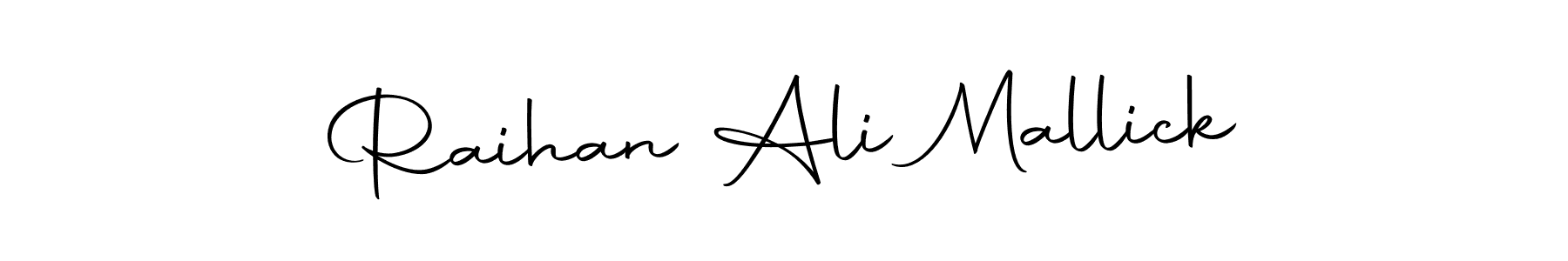 Make a short Raihan Ali Mallick signature style. Manage your documents anywhere anytime using Autography-DOLnW. Create and add eSignatures, submit forms, share and send files easily. Raihan Ali Mallick signature style 10 images and pictures png