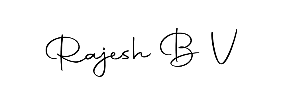 Design your own signature with our free online signature maker. With this signature software, you can create a handwritten (Autography-DOLnW) signature for name Rajesh B V. Rajesh B V signature style 10 images and pictures png