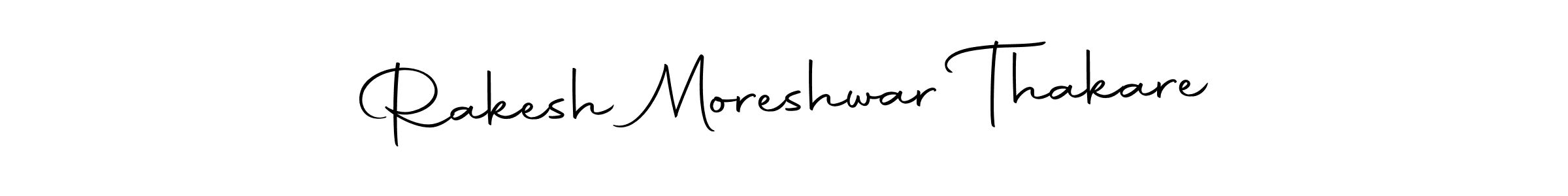 Make a short Rakesh Moreshwar Thakare signature style. Manage your documents anywhere anytime using Autography-DOLnW. Create and add eSignatures, submit forms, share and send files easily. Rakesh Moreshwar Thakare signature style 10 images and pictures png