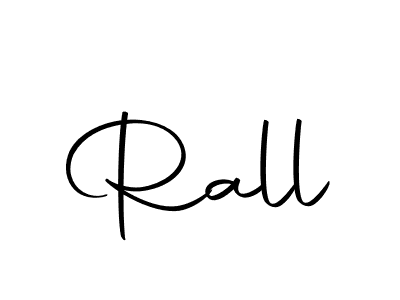 Create a beautiful signature design for name Rall. With this signature (Autography-DOLnW) fonts, you can make a handwritten signature for free. Rall signature style 10 images and pictures png