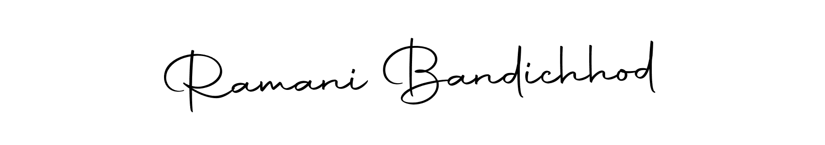 Make a short Ramani Bandichhod signature style. Manage your documents anywhere anytime using Autography-DOLnW. Create and add eSignatures, submit forms, share and send files easily. Ramani Bandichhod signature style 10 images and pictures png