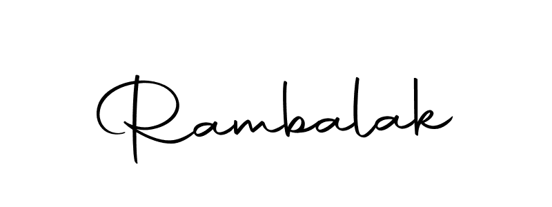 Create a beautiful signature design for name Rambalak. With this signature (Autography-DOLnW) fonts, you can make a handwritten signature for free. Rambalak signature style 10 images and pictures png