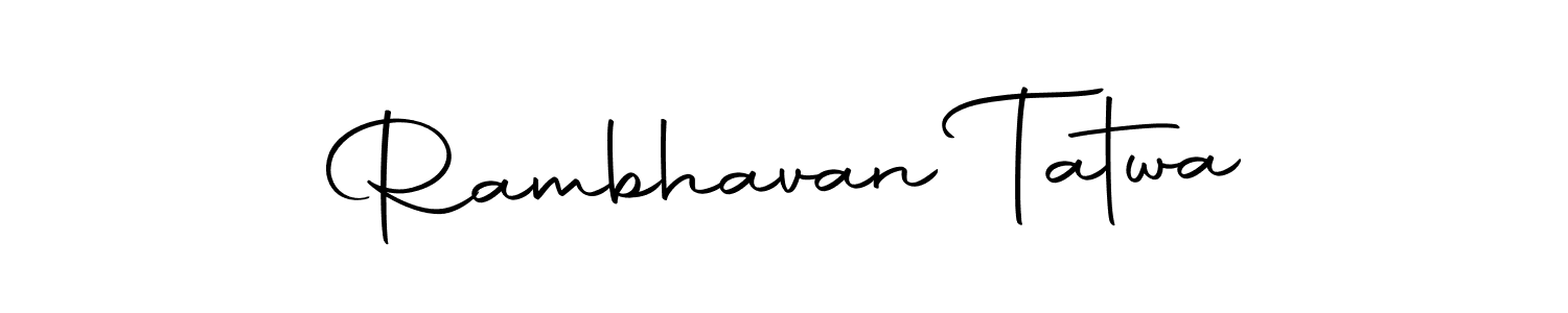 Also we have Rambhavan Tatwa name is the best signature style. Create professional handwritten signature collection using Autography-DOLnW autograph style. Rambhavan Tatwa signature style 10 images and pictures png