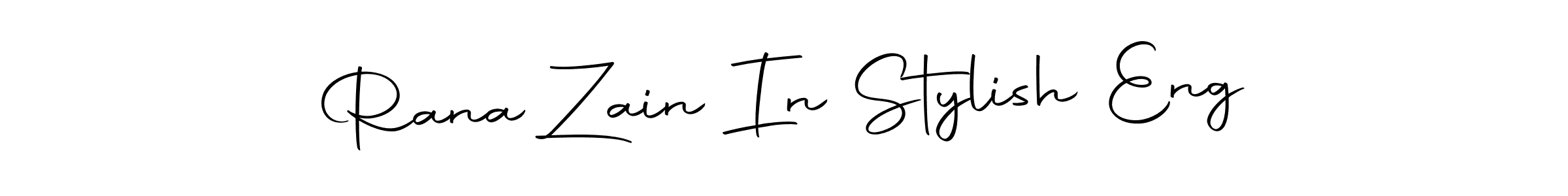 Make a beautiful signature design for name Rana Zain In Stylish Eng. Use this online signature maker to create a handwritten signature for free. Rana Zain In Stylish Eng signature style 10 images and pictures png