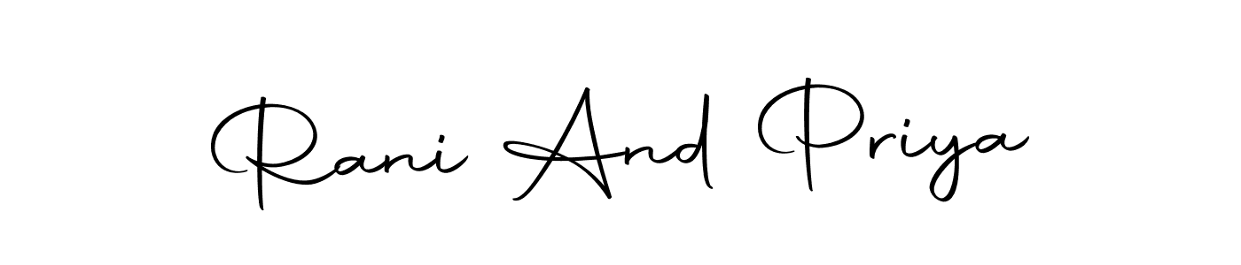 How to make Rani And Priya signature? Autography-DOLnW is a professional autograph style. Create handwritten signature for Rani And Priya name. Rani And Priya signature style 10 images and pictures png