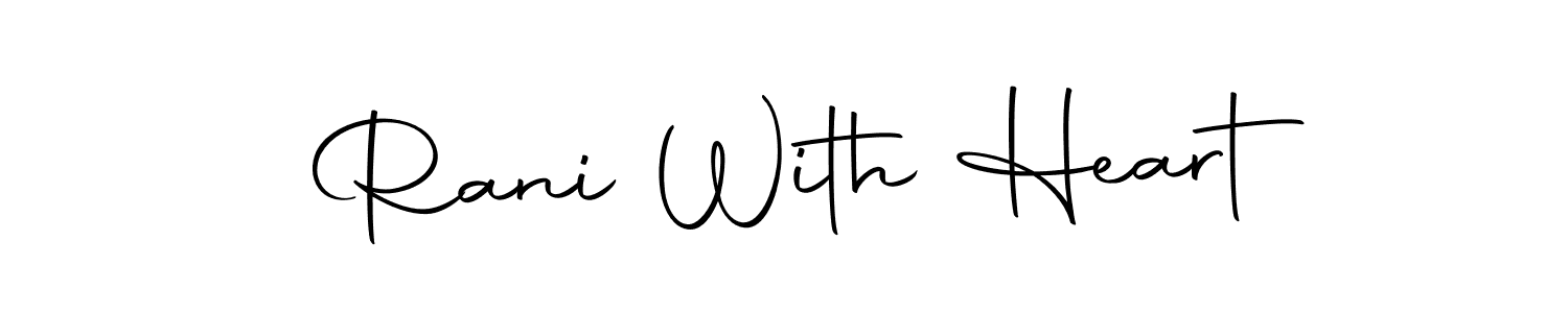 It looks lik you need a new signature style for name Rani With Heart. Design unique handwritten (Autography-DOLnW) signature with our free signature maker in just a few clicks. Rani With Heart signature style 10 images and pictures png