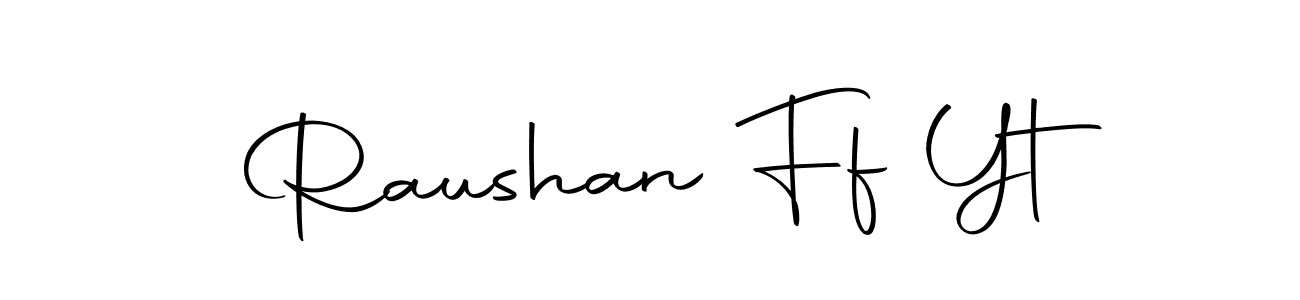 Design your own signature with our free online signature maker. With this signature software, you can create a handwritten (Autography-DOLnW) signature for name Raushan Ff Yt. Raushan Ff Yt signature style 10 images and pictures png