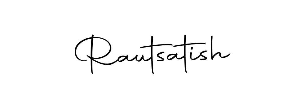 Rautsatish stylish signature style. Best Handwritten Sign (Autography-DOLnW) for my name. Handwritten Signature Collection Ideas for my name Rautsatish. Rautsatish signature style 10 images and pictures png