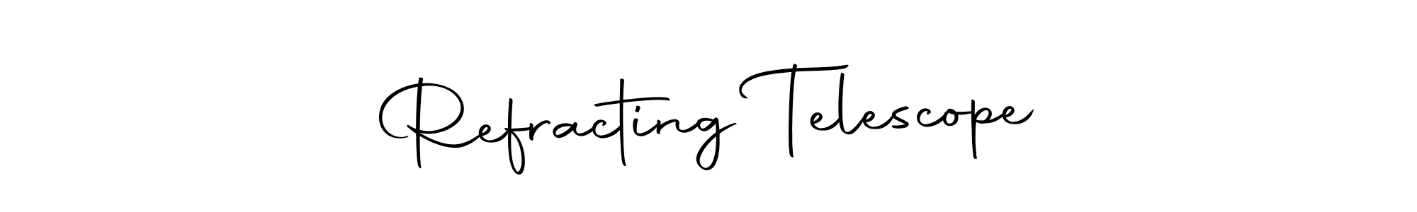 Use a signature maker to create a handwritten signature online. With this signature software, you can design (Autography-DOLnW) your own signature for name Refracting Telescope. Refracting Telescope signature style 10 images and pictures png