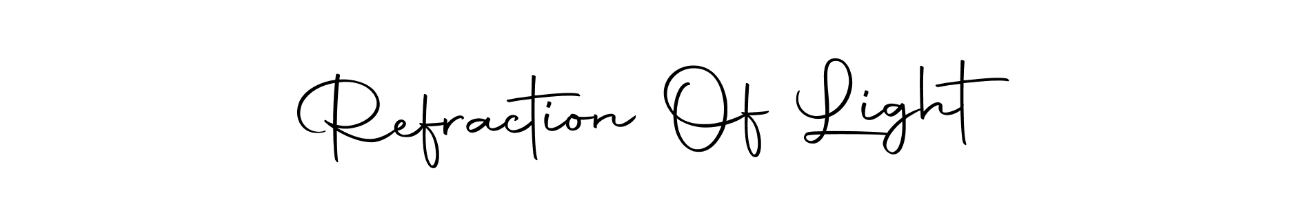 Also You can easily find your signature by using the search form. We will create Refraction Of Light name handwritten signature images for you free of cost using Autography-DOLnW sign style. Refraction Of Light signature style 10 images and pictures png