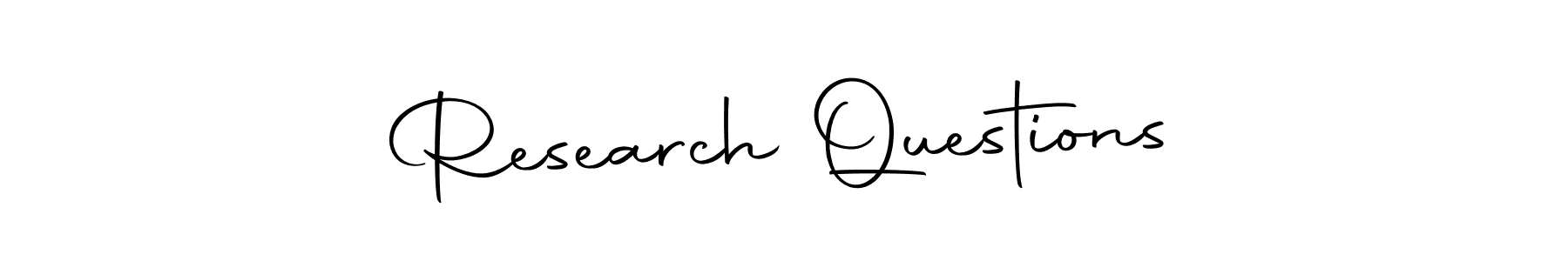 It looks lik you need a new signature style for name Research Questions. Design unique handwritten (Autography-DOLnW) signature with our free signature maker in just a few clicks. Research Questions signature style 10 images and pictures png