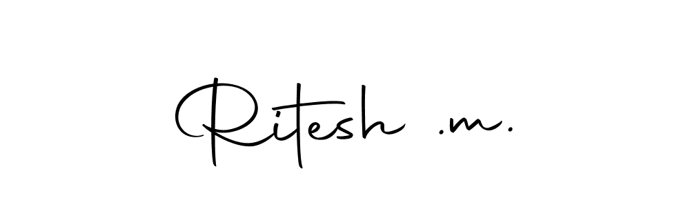 How to make Ritesh .m. name signature. Use Autography-DOLnW style for creating short signs online. This is the latest handwritten sign. Ritesh .m. signature style 10 images and pictures png