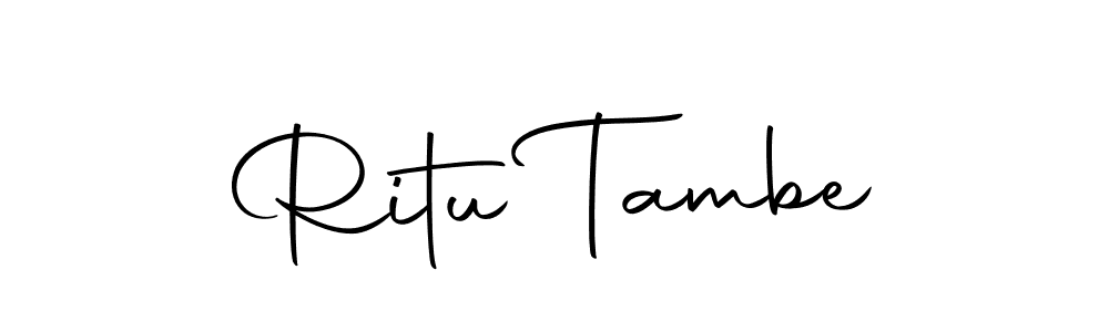 Make a short Ritu Tambe signature style. Manage your documents anywhere anytime using Autography-DOLnW. Create and add eSignatures, submit forms, share and send files easily. Ritu Tambe signature style 10 images and pictures png