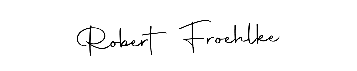 Make a short Robert Froehlke signature style. Manage your documents anywhere anytime using Autography-DOLnW. Create and add eSignatures, submit forms, share and send files easily. Robert Froehlke signature style 10 images and pictures png