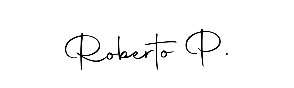 How to make Roberto P. name signature. Use Autography-DOLnW style for creating short signs online. This is the latest handwritten sign. Roberto P. signature style 10 images and pictures png