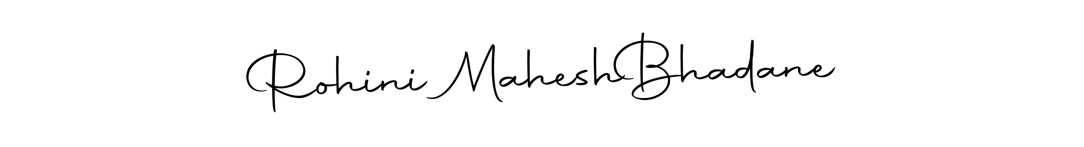 How to make Rohini Mahesh  Bhadane name signature. Use Autography-DOLnW style for creating short signs online. This is the latest handwritten sign. Rohini Mahesh  Bhadane signature style 10 images and pictures png