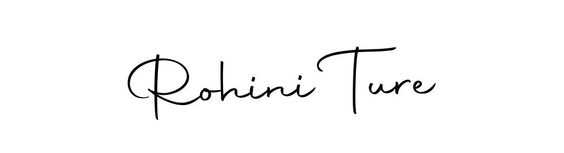 How to make Rohini Ture signature? Autography-DOLnW is a professional autograph style. Create handwritten signature for Rohini Ture name. Rohini Ture signature style 10 images and pictures png