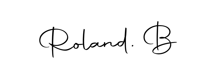 Make a beautiful signature design for name Roland. B. With this signature (Autography-DOLnW) style, you can create a handwritten signature for free. Roland. B signature style 10 images and pictures png