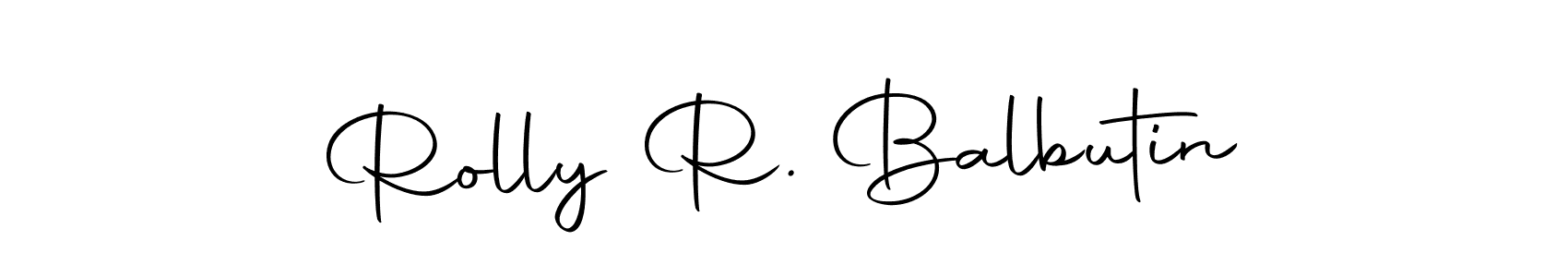 Check out images of Autograph of Rolly R. Balbutin name. Actor Rolly R. Balbutin Signature Style. Autography-DOLnW is a professional sign style online. Rolly R. Balbutin signature style 10 images and pictures png