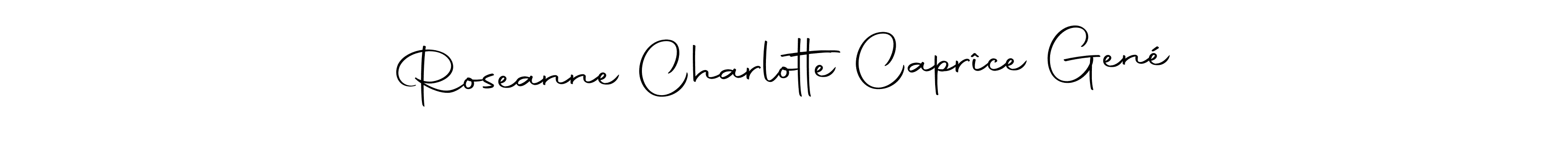 You should practise on your own different ways (Autography-DOLnW) to write your name (Roseanne Charlotte Caprîce Gené) in signature. don't let someone else do it for you. Roseanne Charlotte Caprîce Gené signature style 10 images and pictures png