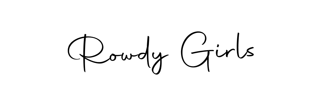 Make a short Rowdy Girls signature style. Manage your documents anywhere anytime using Autography-DOLnW. Create and add eSignatures, submit forms, share and send files easily. Rowdy Girls signature style 10 images and pictures png