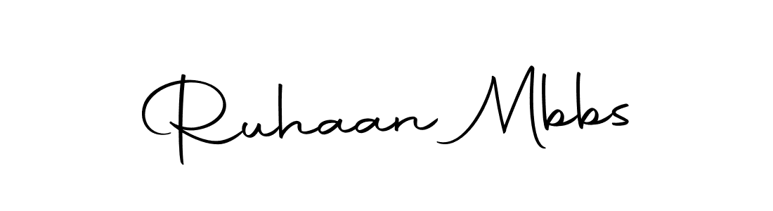 Make a short Ruhaan Mbbs signature style. Manage your documents anywhere anytime using Autography-DOLnW. Create and add eSignatures, submit forms, share and send files easily. Ruhaan Mbbs signature style 10 images and pictures png