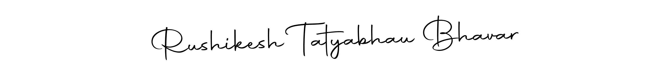 Make a beautiful signature design for name Rushikesh Tatyabhau Bhavar. With this signature (Autography-DOLnW) style, you can create a handwritten signature for free. Rushikesh Tatyabhau Bhavar signature style 10 images and pictures png