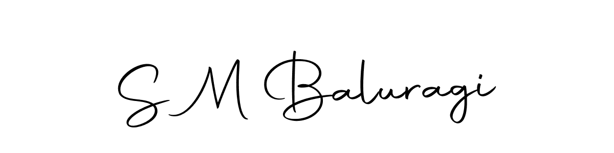 How to make S M Baluragi name signature. Use Autography-DOLnW style for creating short signs online. This is the latest handwritten sign. S M Baluragi signature style 10 images and pictures png