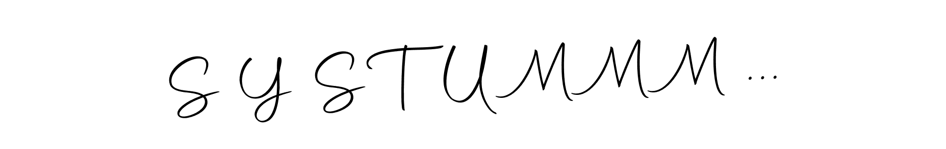 Check out images of Autograph of S Y S T U M M M ... name. Actor S Y S T U M M M ... Signature Style. Autography-DOLnW is a professional sign style online. S Y S T U M M M ... signature style 10 images and pictures png