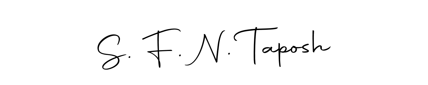S. F. N. Taposh stylish signature style. Best Handwritten Sign (Autography-DOLnW) for my name. Handwritten Signature Collection Ideas for my name S. F. N. Taposh. S. F. N. Taposh signature style 10 images and pictures png