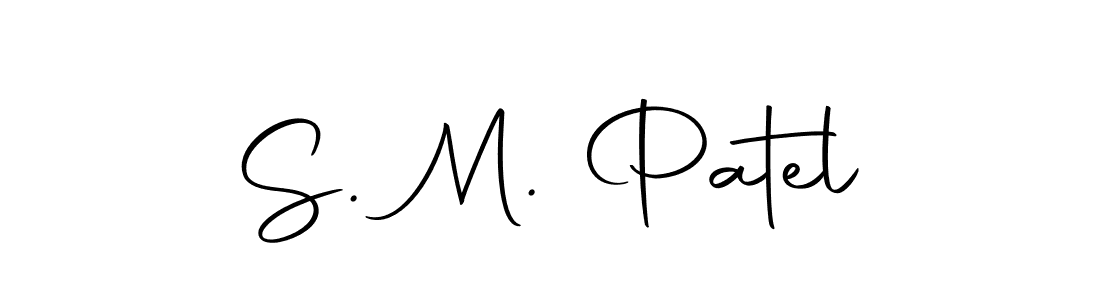 Create a beautiful signature design for name S. M. Patel. With this signature (Autography-DOLnW) fonts, you can make a handwritten signature for free. S. M. Patel signature style 10 images and pictures png