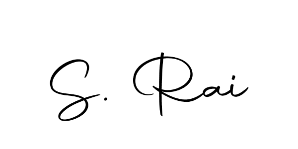 S. Rai stylish signature style. Best Handwritten Sign (Autography-DOLnW) for my name. Handwritten Signature Collection Ideas for my name S. Rai. S. Rai signature style 10 images and pictures png