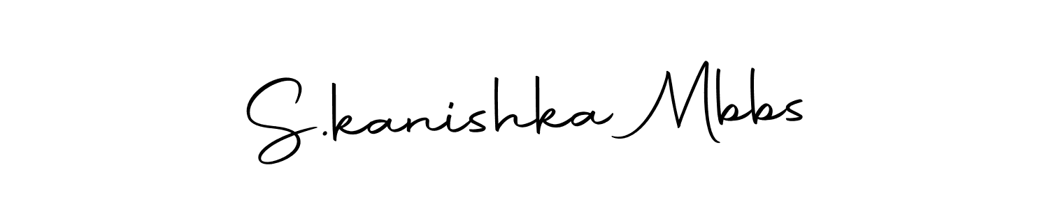 Also we have S.kanishka Mbbs name is the best signature style. Create professional handwritten signature collection using Autography-DOLnW autograph style. S.kanishka Mbbs signature style 10 images and pictures png