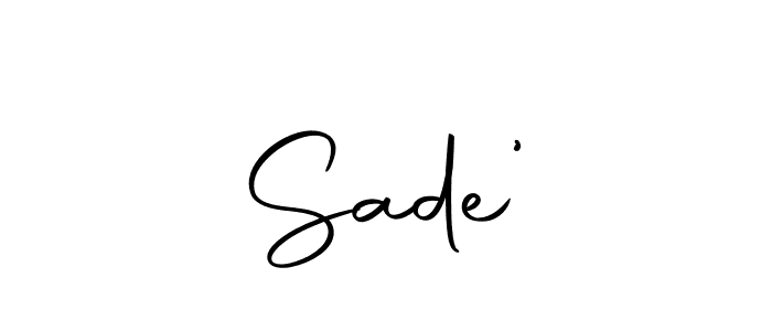 You should practise on your own different ways (Autography-DOLnW) to write your name (Sade’) in signature. don't let someone else do it for you. Sade’ signature style 10 images and pictures png